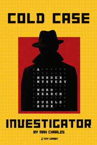 Cold Case Investigator, The Casebook